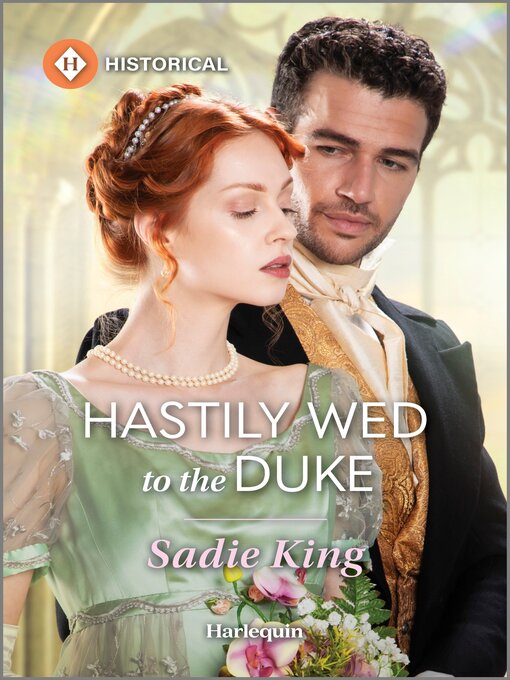 Title details for Hastily Wed to the Duke by Sadie King - Wait list